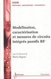 Pierre Saguet - Modélisation, caractérisation et mesures de circuits intégrés passifs RF.