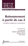 Jean Renaud - Raisonnement à partir de cas 2 : surveillance, diagnostic et maintenance.