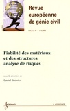 Daniel Boissier - Revue européenne de génie civil N° 10, 5/2006 : Fiabilité des matériaux et des structures, analyse de risques.