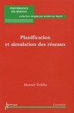 Mounir Frikha - Planification et simulation des réseaux.