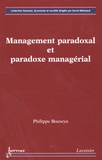 Philippe Bouwyn - Management paradoxal et paradoxe managerial.