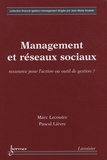 Marc Lecoutre et Pascal Lièvre - Management et réseaux sociaux - Ressource pour l'action ou outil de gestion ?.