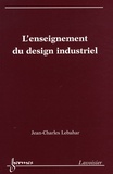 Jean-Charles Lebahar - L'enseignement du design industriel.
