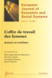 Marie-Agnès Barrère-Maurisson et Séverine Lemière - European Journal of Economic and Social Systems N° 22, July-December : L'offre de travail des femmes - Acteurs et systèmes.