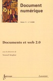 Youssef Amghar - Document numérique Volume 11 N° 1-2/2008 : Documents et web 2.0.