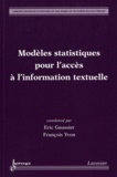 Eric Gaussier et François Yvon - Modèles statistiques pour l'accès à l'information textuelle.