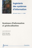 Sylvie Servigne et Karine Zeitouni - Ingénierie des systèmes d'information Volume 14 N° 5, Sept : Systèmes d'information et géolocalisation.