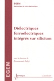 Emmanuel Defaÿ - Diélectriques ferroélectriques intégrés sur silicium.