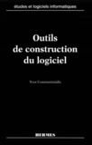 Yves Constantinidis - Outils de construction du logiciel.