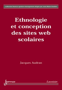Jacques Audran - Ethnologie et conception des sites Web scolaires.