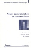 François Nicot et Ali Liman - Neige, paravalanches et constructions.