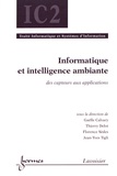 Gaëlle Calvary et Thierry Delot - Informatique et intelligence ambiante - Des capteurs aux applications.