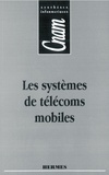 Jean-Marc Le - Les systèmes de télécoms mobiles.