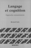 Bernard Laks - Langage et cognition - L'approche connexionniste.