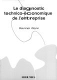 Maurice Reyne - Le diagnostic technico-économique de l'entreprise.