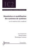 Pascal Cantot et Dominique Luzeaux - Simulation et modélisation des systèmes de systèmes - Vers la maîtrise de la complexité.