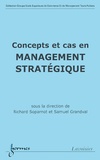 Richard Soparnot - Concepts et cas en management stratégique.