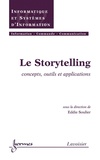 Eddie Soulier - Le Storytelling : concepts, outils et applications.