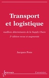 Jacques Pons - Transport et logistique - Maillons déterminants de la Supply Chain.
