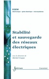 Michel Crappe - Stabilite Et Sauvegarde Des Reseaux Electriques (Traite Egem, Serie Genie Electrique).