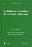 Fabrice Kordon et Jérôme Hugues - Modélisation et analyse de systèmes embarqués.