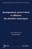 Jean-Paul Pinte - Enseignement, préservation et diffusion des identités numériques.