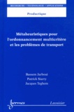 Bassem Jarboui et Patrick Siarry - Métaheuristiques pour l'ordonnancement monocritère des ateliers de production.