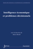 Amos David - Intelligence économique et problèmes décisionnels.