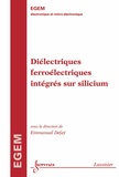 Emmanuel Defaÿ - Diélectriques ferroélectriques intégrés sur silicium.