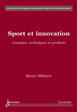Dieter Hillairet - Sport et innovation - Stratégies, techniques et produits.