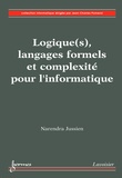 Jean-Charles Pomerol - Logique(s), langages formels et complexité pour l'informatique (Collection informatique).