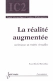 Jean-Michel Réveillac - La réalité augmentée - Techniques et entités virtuelles.