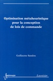 Guillaume Sandou - Optimisation métaheuristique pour la conception de lois de commande.