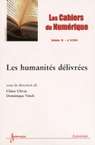 Claire Clivaz et Dominique Vinck - Les cahiers du numérique Volume 10 N° 3, Juillet-septembre 2014 : Les humanités délivrées.