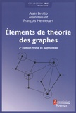 Alain Bretto et Alain Faisant - Elements de théorie des graphes.