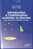 Irène Charon-Fournier et Olivier Hudry - Introduction à l'optimisation continue et discrète - Avec exercices et problèmes corrigés.