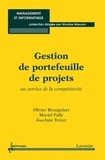 Olivier Brongniart et Muriel Fally - Gestion de portefeuille de projets - Au service de la compétitivité.