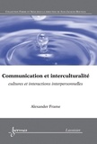 Alexander Frame - Communication et interculturalité - Cultures et interactions interpersonnelles.