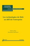 Fabrice Papy et Dominique Sansonetti - Les technologies du Web au défi de l'entreprise.