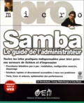 Lisa Doyle et Ed Brooksbank - Samba. Le Guide De L'Administrateur.