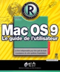 Todd Stauffer et Lon Poole - Mac Os9. Le Guide De L'Utilisateur.