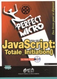  Milan - Javascript : Totale_Initiation(). Avec Cd-Rom, 2eme Edition.