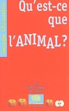 Georges Chapouthier - Qu'est-ce que l'animal ?.