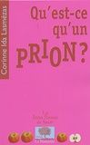 Corinne-Ida Lasmézas - Qu'est-ce qu'un prion ?.