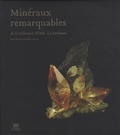 Jean-Claude Boulliard et Orso Martinelli - Minéraux remarquables de la Collection UPMC-La Sorbonne - Edition bilingue français-anglais.
