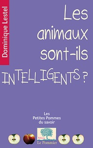 Dominique Lestel - Les animaux sont-ils intelligents ?.