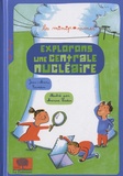 Jean-Marc Cavedon - Explorons une centrale nucléaire.