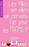 Catherine Vidal - Les filles ont-elles un cerveau fait pour les maths ?.
