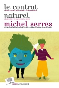 Michel Serres - Le contrat naturel.