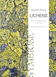 Vincent Zonca - Lichens - Pour une résistance minimale.